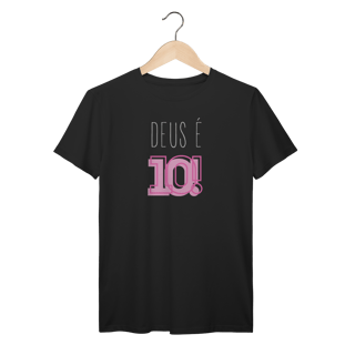 Nome do produto Camiseta Prime - Deus é 10!