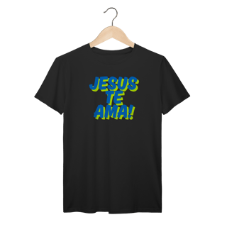 Nome do produto Camiseta Prime - Jesus te Ama!