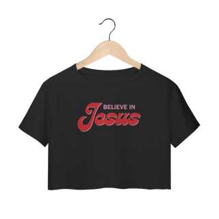 Nome do produto Cropped - Believe in Jesus