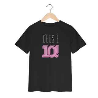 Nome do produto Camiseta Infantil - Deus é 10!