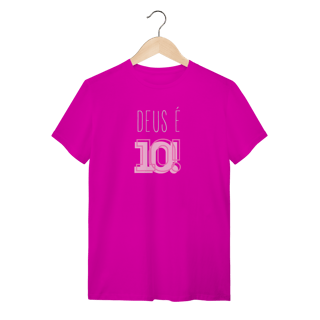 Nome do produto Camiseta - Deus é 10!