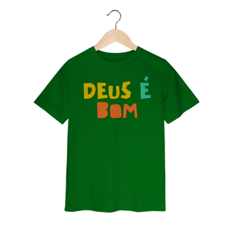 Nome do produto Camiseta Infantil - Deus é Bom