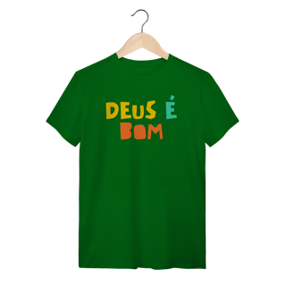Nome do produto Camiseta - Deus é Bom