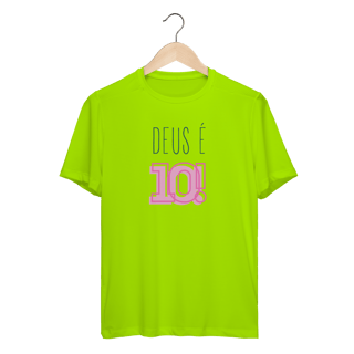 Camiseta Dry Fit - Deus é 10!