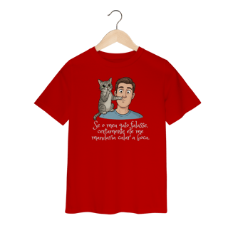 Nome do produto Camiseta Infantil - Se Meu Gato Falasse
