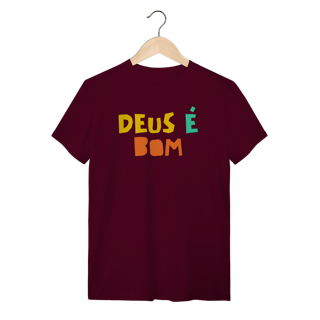 Nome do produto Camiseta - Deus é Bom