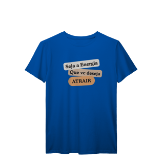Nome do produto Camiseta T-Shirt “Seja Energia” – Coleção Frequência Positiva
