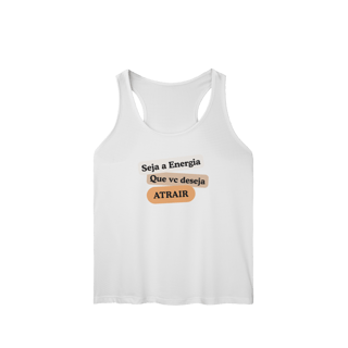 Nome do produto Camiseta Regata Fem. Sport Dry UV “Seja Energia” – Coleção Frequência Positiva