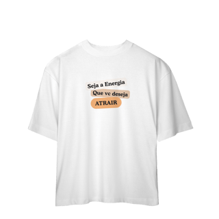 Nome do produto Camiseta Oversized “Seja Energia” | 6 Cores