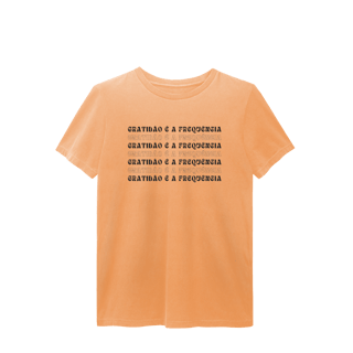 Nome do produto Camiseta T-Shirt Estonada “Gratidão é a Frequência” | Unissex, 6 Cores