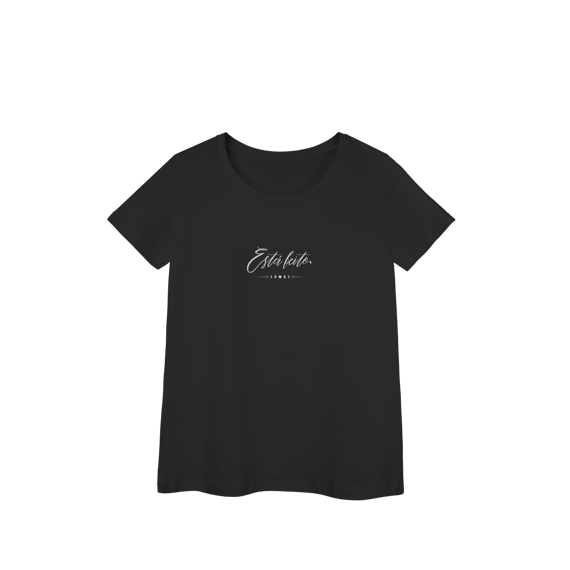 Camiseta Baby Long “Está feito.” – Coleção Manifestar é Vibração