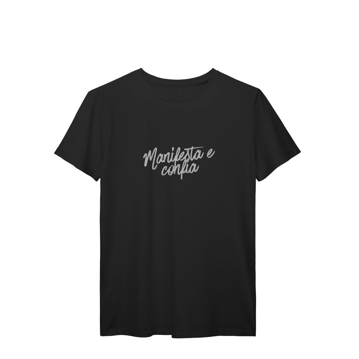 Nome do produto: Camiseta T-Shirt “Manifesta e Confia” | Unissex, 9 Cores