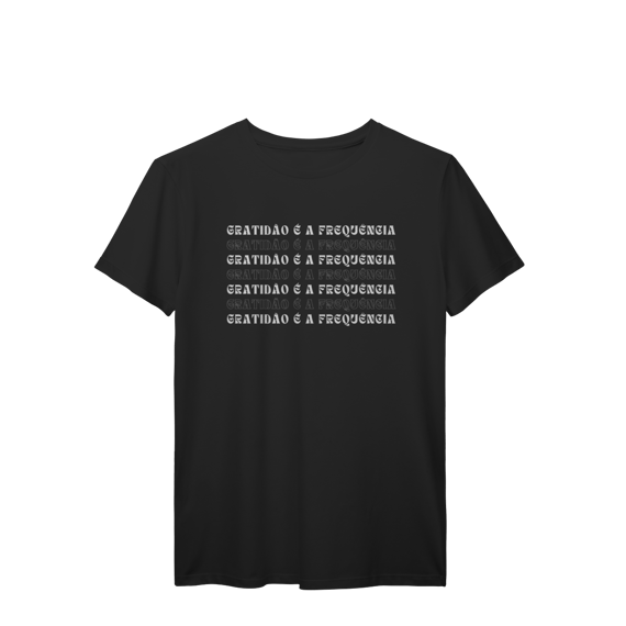 Camiseta T-Shirt “Gratidão é a Frequência” | Unissex, 9 Cores
