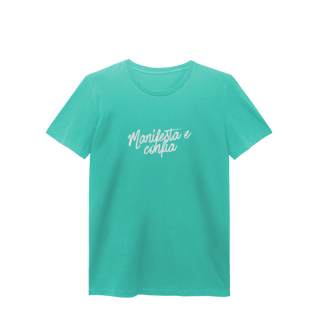 Nome do produto Camiseta Baby Long Estonada “Manifesta e Confia” | 4 Cores