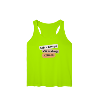 Nome do produto Camiseta Regata Fem. Sport Dry UV “Seja Energia” – Coleção Frequência Positiva