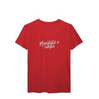 Nome do produto Camiseta T-Shirt “Manifesta e Confia” | Unissex, 9 Cores