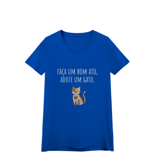 Nome do produto Baby Look Feminina Algodão Gatinho Adote Um Amigo Pet Frase.