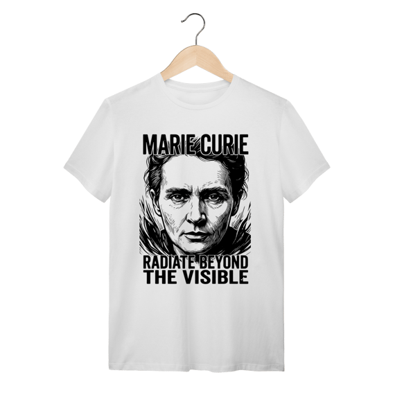 Camiseta Marie Curie Física Radioatividade Unissex