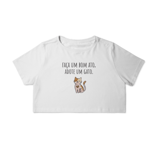 Nome do produto Cropped Feminino Gatinho Adote Um Gato | 100% Algodão
