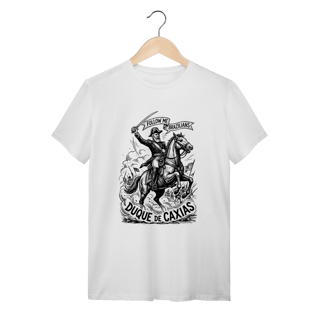 Nome do produto Camiseta Duque de Caxias – História do Brasil