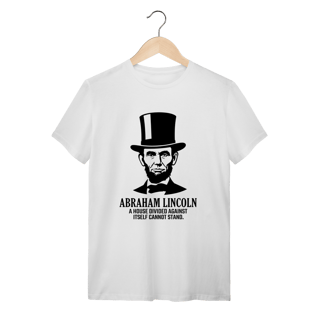 Nome do produto Camiseta Abraham Lincoln - A House Divided | Premium Humanidades