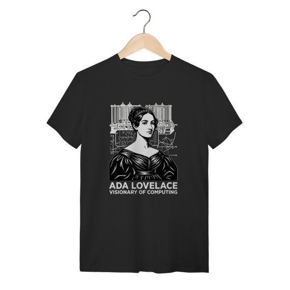 Camiseta Ada Lovelace - A Mãe da Programação