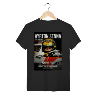 Camiseta Ayrton Senna: The Legend Forever Fast – Edição Especial