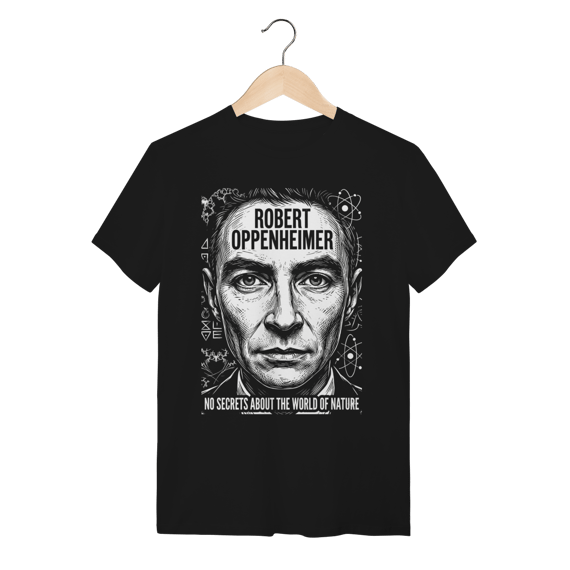 Camiseta Robert Oppenheimer Ciência Algodão Premium