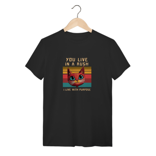 Nome do produto Camiseta Preta Gato You Live In A Rush - Malha Quality