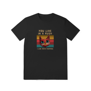 Nome do produto Camiseta Preta Gato You Live In A Rush - Malha Quality