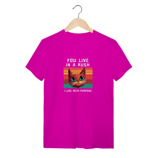 Nome do produto Camiseta Rosa Pink Gato Rush vs Purpose - Cat Lover