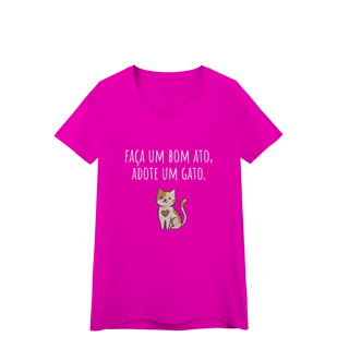 Nome do produto Baby Look Feminina Algodão Gatinho Adote Um Amigo Pet Frase.