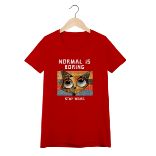 Nome do produto Baby Look - Normal Is Boring