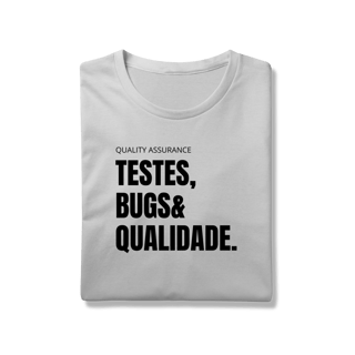 Nome do produto Camiseta QA - Testes, bugs & qualidade