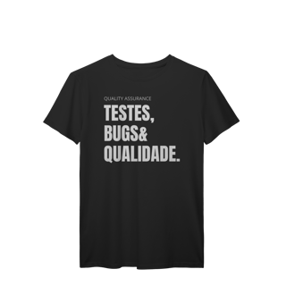 Nome do produto Camiseta QA - Testes, bugs & qualidade