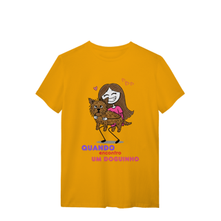 Nome do produto T-Shirt Quality - Quando Encontro um Doguinho