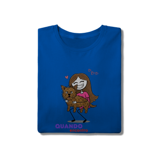 Nome do produto T-Shirt Quality - Quando Encontro um Doguinho