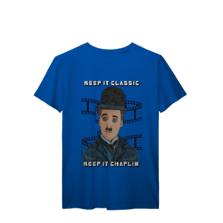 Nome do produto T-Shirt Prime – Keep It Classic, Keep It Chaplin