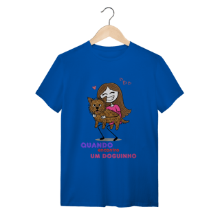 Nome do produto T-Shirt Quality - Quando Encontro um Doguinho