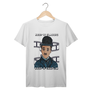 T-Shirt Prime – Keep It Classic, Keep It Chaplin