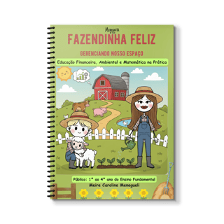 Fazendinha Feliz - Gerenciando Nosso Espaço
