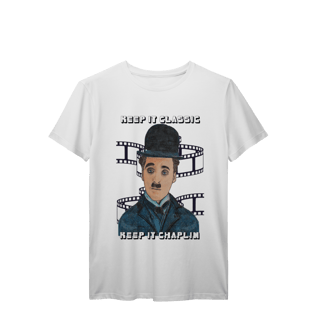 Nome do produto T-Shirt Prime – Keep It Classic, Keep It Chaplin