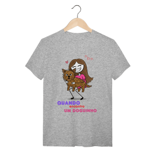 Nome do produto T-Shirt Quality - Quando Encontro um Doguinho
