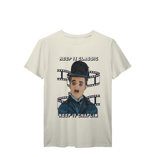Nome do produto T-Shirt Prime – Keep It Classic, Keep It Chaplin