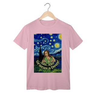 T-Shirt Classic - Alô, Alô! Graças a Deus!