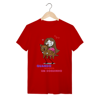 Nome do produto T-Shirt Quality - Quando Encontro um Doguinho