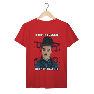 Nome do produto T-Shirt Prime – Keep It Classic, Keep It Chaplin