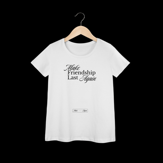 Make Friendship Last Again - Baby Long - Make Again