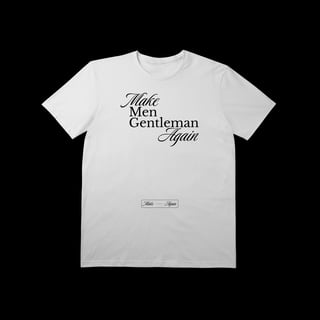 Nome do produtoMake Men Gentleman Again - Make Again