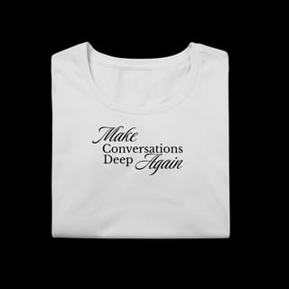 Nome do produtoMake Conversations Deep Again - Baby Long - Make Again